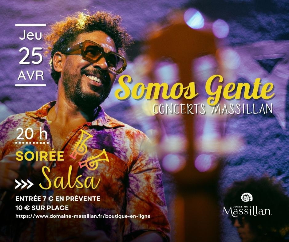 Visuel de la soirée Somos Gente au Domaine Massillan